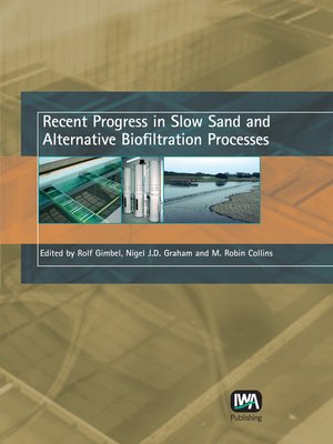 cover image of Recent Progress in Slow Sand and Alternative Biofiltration Processes